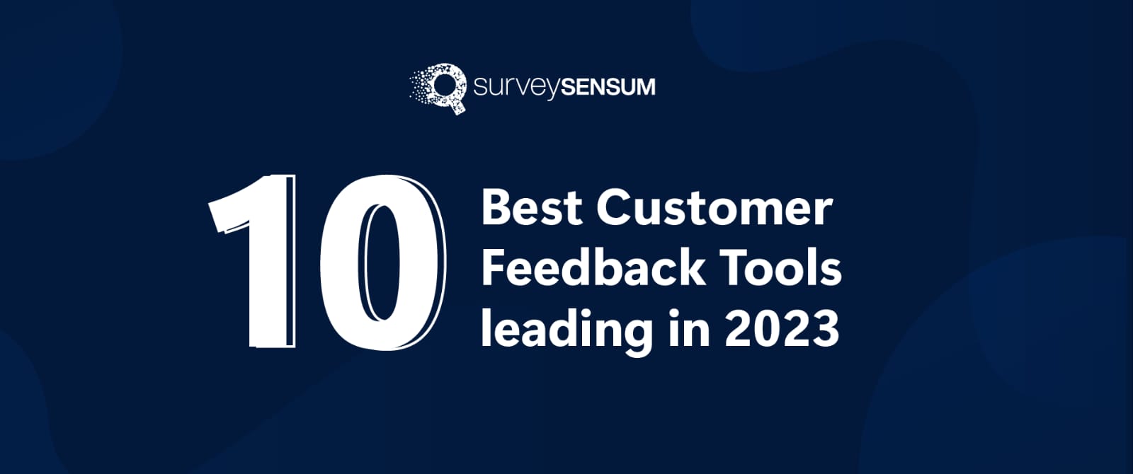 10 Best Customer Feedback Tools in 2023 – Comparison | Updated List