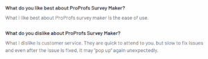Customers providing their insights about what they like and dislike about Proprofs survey maker