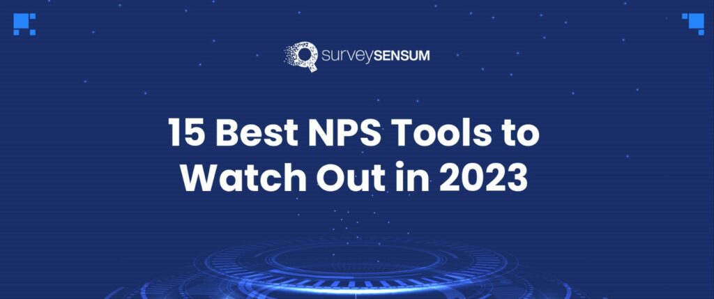 15 Best NPS Tools & Software To Check Out In 2023