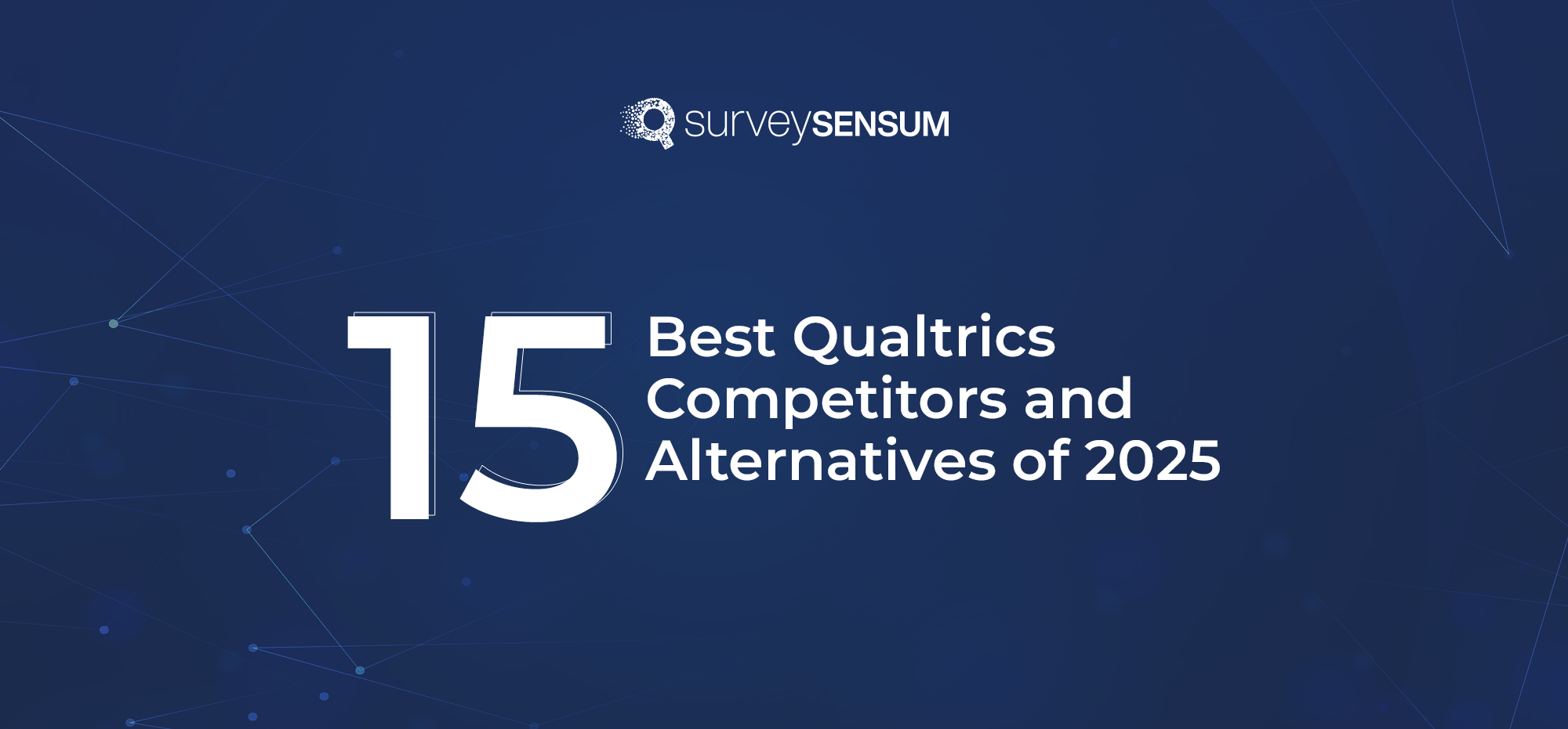 this is the banner image of 15 Best Qualtrics Competitors and Alternatives in 2025