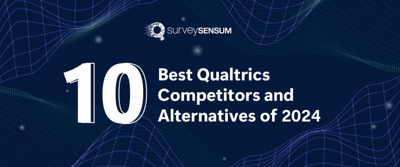 this is the banner image of 10 Best Qualtrics Competitors and Alternatives in 2024