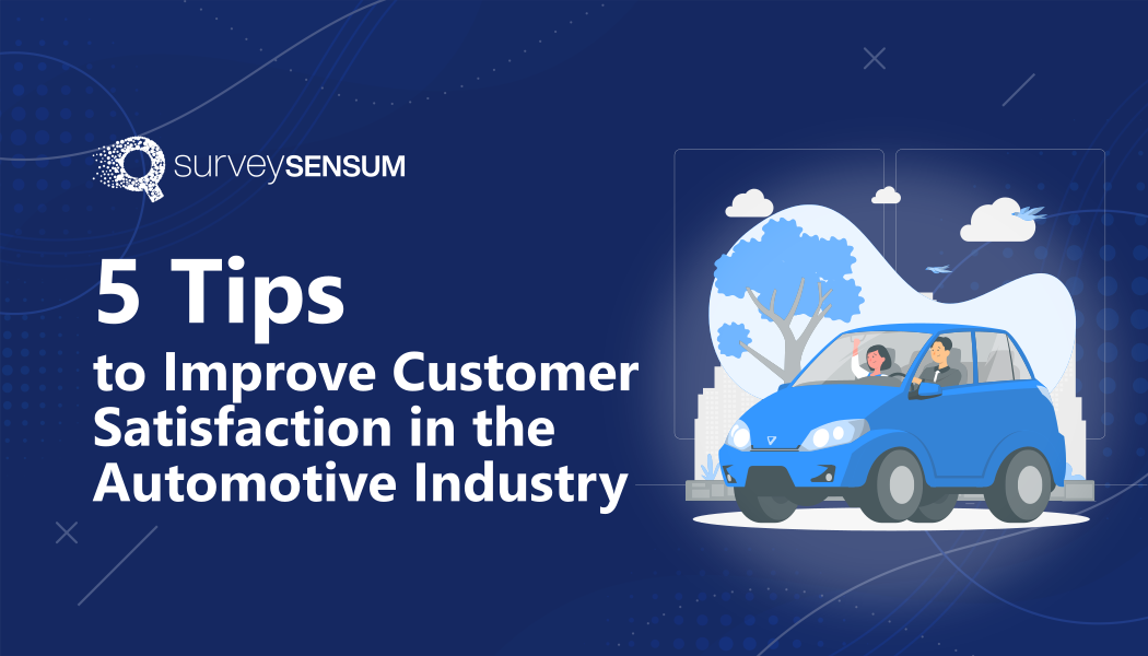 how to improve customer satisfaction in the automobile industry