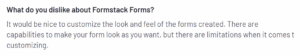Customer review explaining Formstack’s limited customization