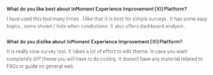 Customer review of InMoment in G2 platform explain what they like and dislike about the tool