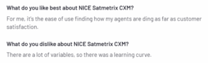 Customer review of Nice Satmetrix in G2 platform explain what they like and dislike about the tool
