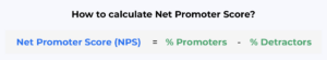 The formula to measure NPS Score