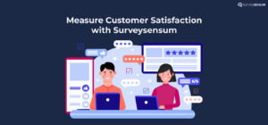 This image shows measuring customer satisfaction using Surveysensum 