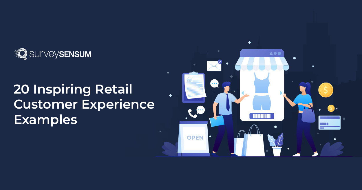 This is the banner image of 20 Inspiring Retail Customer Experience Examples