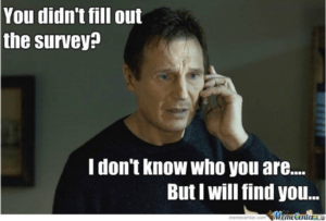A meme showing how it feels to send the right B2B surveys to the wrong customer or clients
