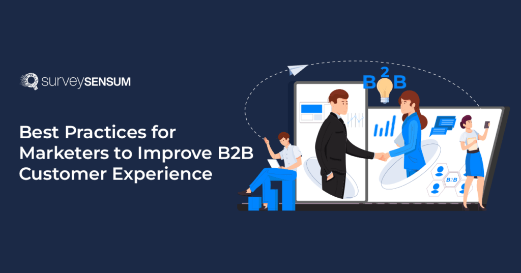 Top 8 Practices to Improve B2B Customer Experience