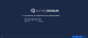 An image showing product market fit survey created on SurveySensum tool asking how well the product fits into your existing workflow on a 5-point scale 