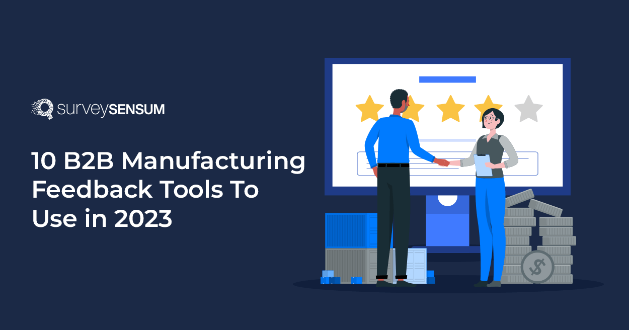 The banner image of the listicle blog on the topic – Top 10 B2B Manufacturing Feedback Tools To Use in 2023