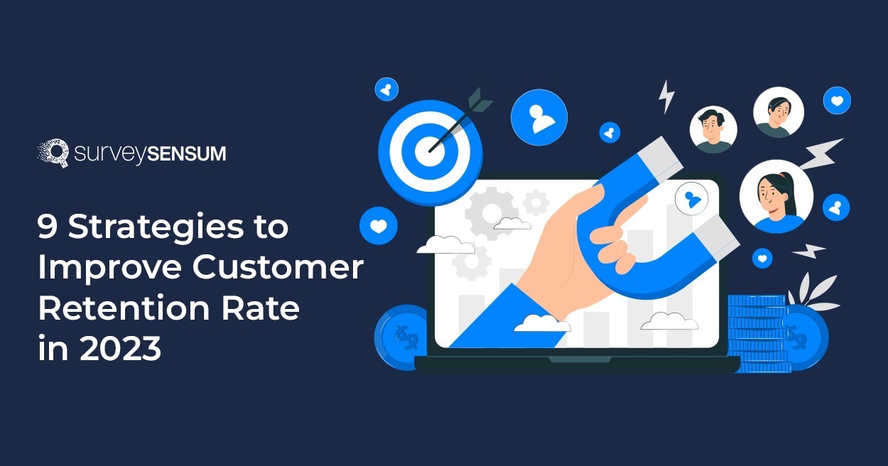 The banner image of the blog on the topic 9 Strategies to Improve Customer Retention Rate