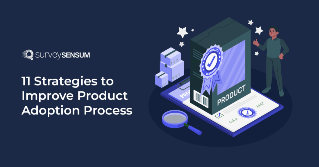 Improve Product Adoption With These 11 Strategies