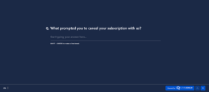 An image showing an open-ended subscription cancellation survey created on the SurveySensum tool asking SaaS customer survey question - What prompted you to cancel your subscription