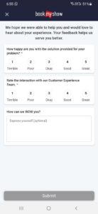 A screenshot of an in-app survey on the Book My Show app conducting real-time customer feedback by asking about user experience, interaction with the customer experience team, and an open-ended question to deliver great customer experience