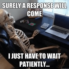 The image is a meme where the character is still waiting to talk to the poor customer service team