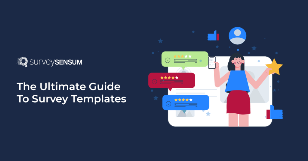Survey Templates: Get More Responses & Better Insights!