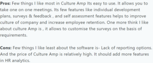 A screenshot of a customer review on Culture Amp from the Capterra platform explaining what they like and dislike about the tool