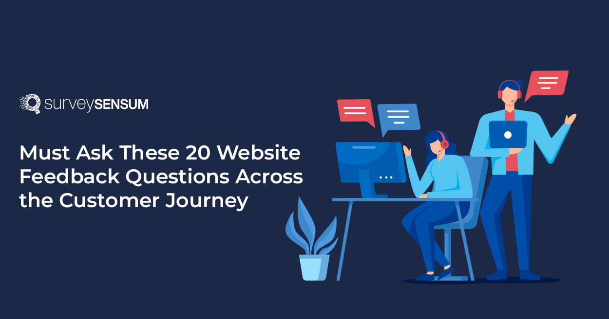 The banner image of the blog on the topic, 20 Website Feedback Questions (across the customer journey)