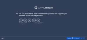 An image showing a customer survey created on the SurveySensum tool asking on a 5-point scale, how satisfied are you with the support you received on the refund process?