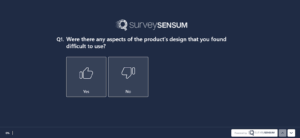 The images show an example of a product design feedback survey for usability testing touchpoint where the user is being asked if they found any concept of the product’s design difficult to use.
