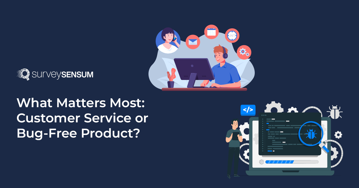 This is the Banner image of bug-free product where a comparison is done between two important elements to understand which is more important - customer service or bug-free product.