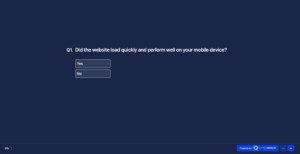 An image showing one of the website usability survey questions related to mobile responsiveness asking - Did the website load quickly on your mobile device?