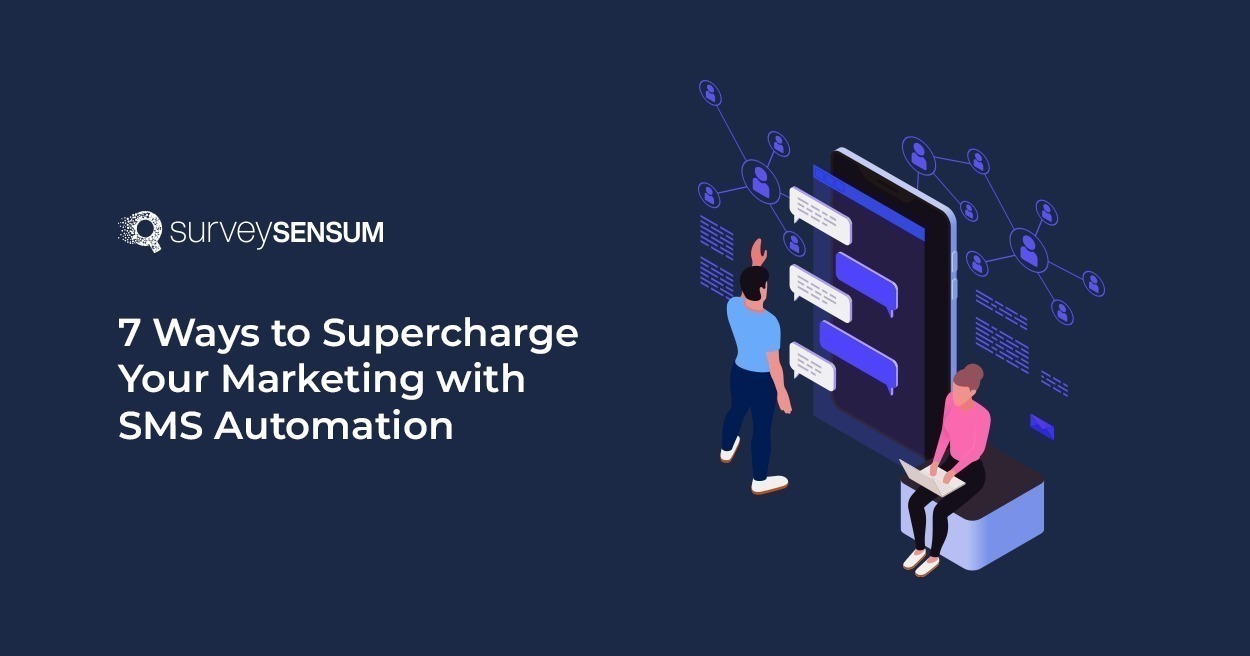 This is the banner image of 7 Ways to Supercharge Your Marketing with SMS Automation