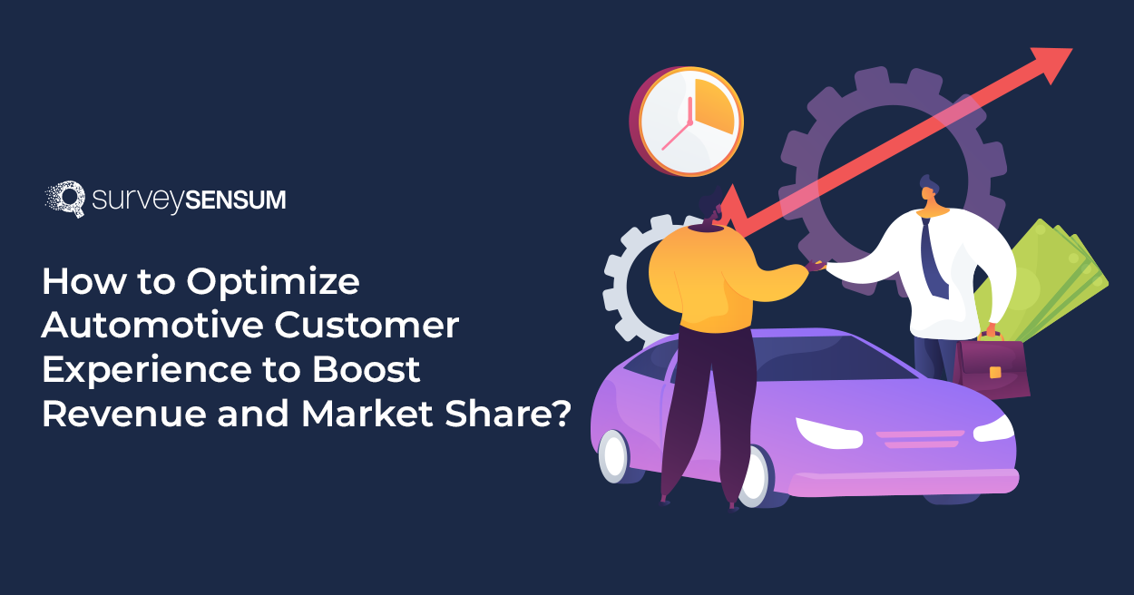 The banner image of the blog on the topic – How to Optimize Automotive Customer Experience to Boost Revenue and Market Share?