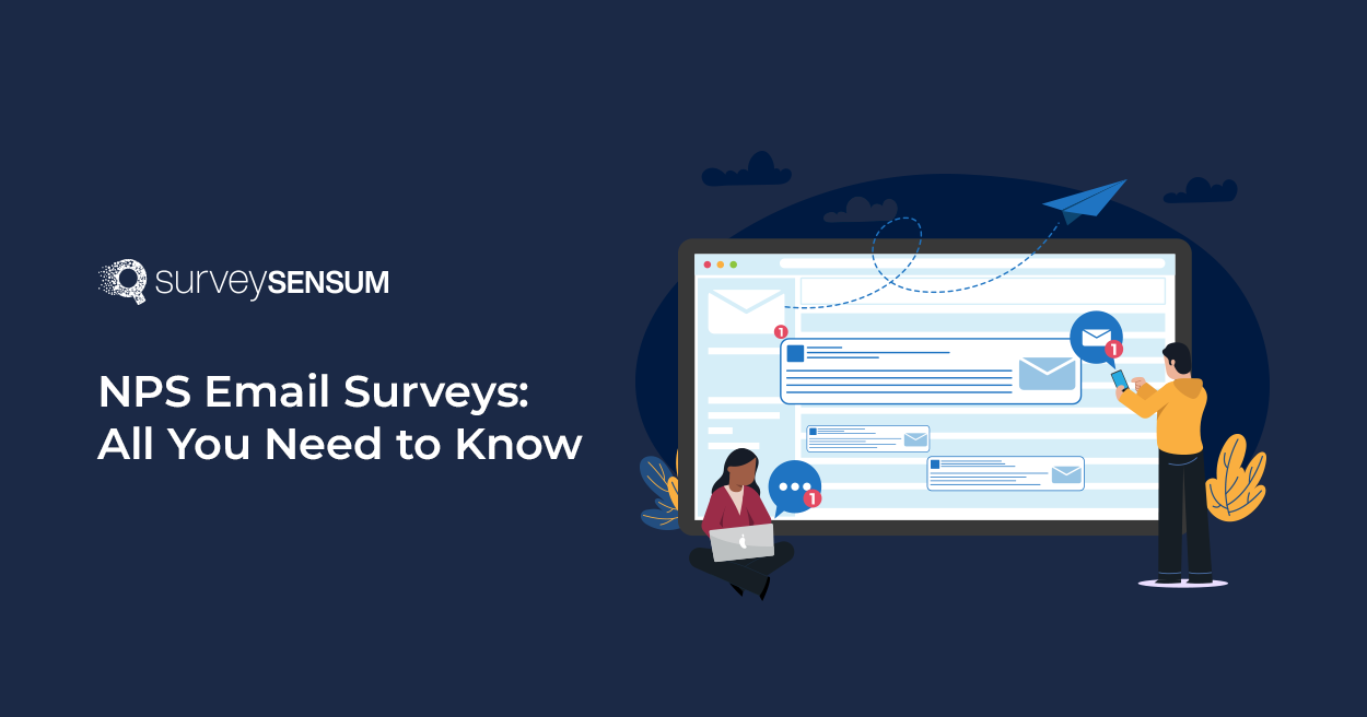 the image shows the text “NPS Email Surveys: All You Need to Know” and people working to create Email surveys.