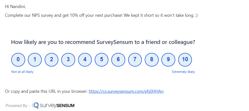  The image shows an incentivized NPS survey sent to a user while collecting feedback. 