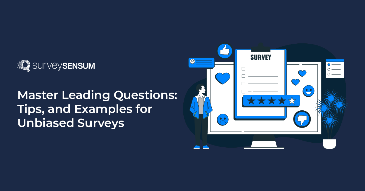 The image shows the banner image of the blog with the title “Master Leading Questions: Tips, and Examples for Unbiased Surveys”