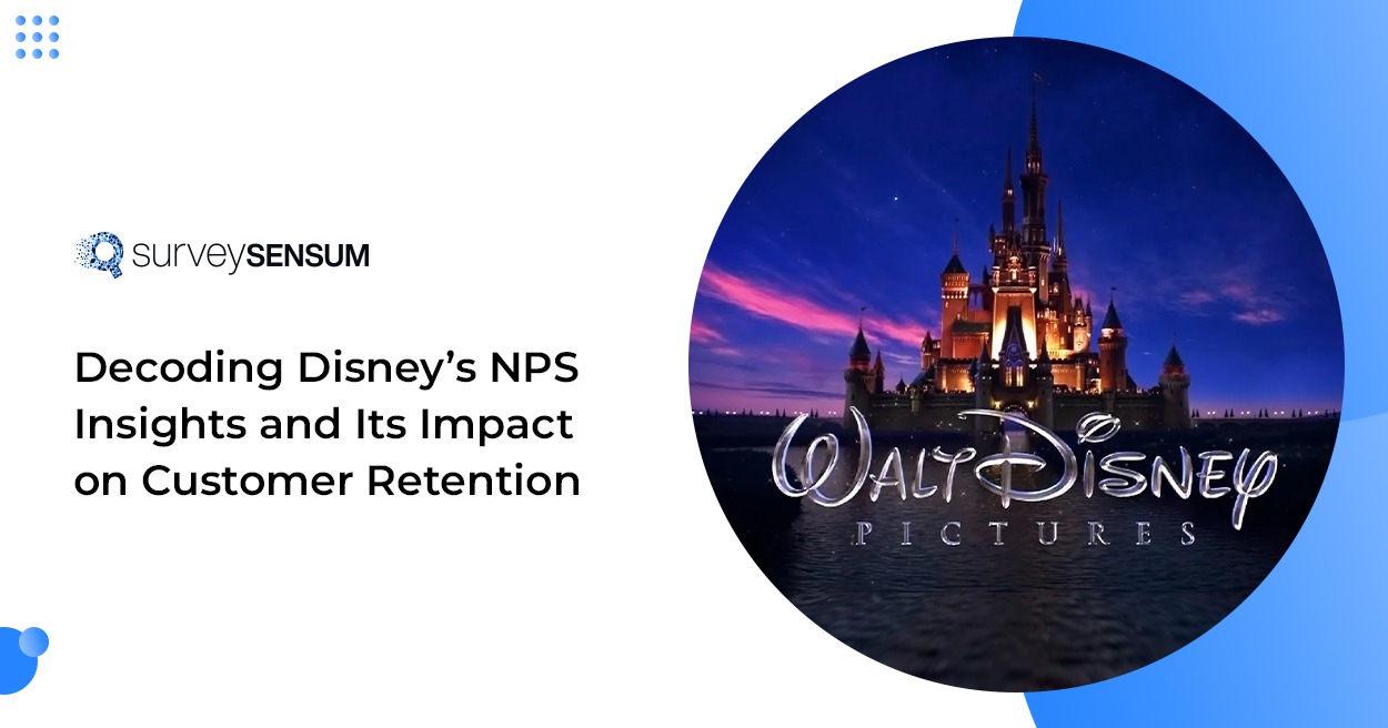 The banner image of the blog on the topic, Decoding Disney’s NPS Insights and Its Impact on Customer Retention