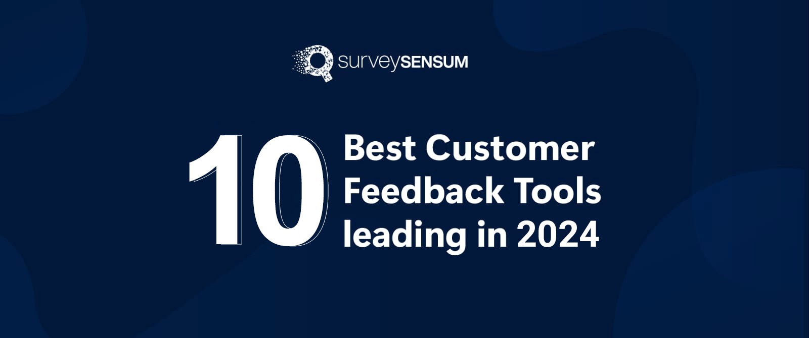 10 Best Customer Feedback Tools in 2024 – Comparison | Updated List