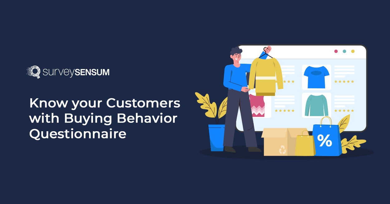 The banner image of the blog on the topic, Discover 25+ Buying Behavior Questionnaires to Understand Customers Effectively