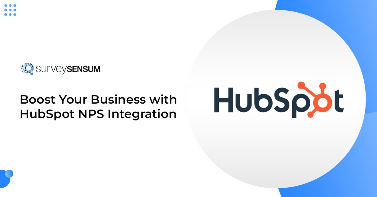 The banner image of the blog on the topic. Leverage HubSpot NPS Integration for Better Customer Insights