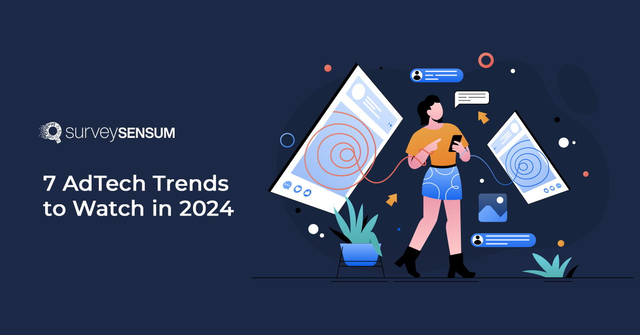 The image shows AdTech Trends to Watch in 2024