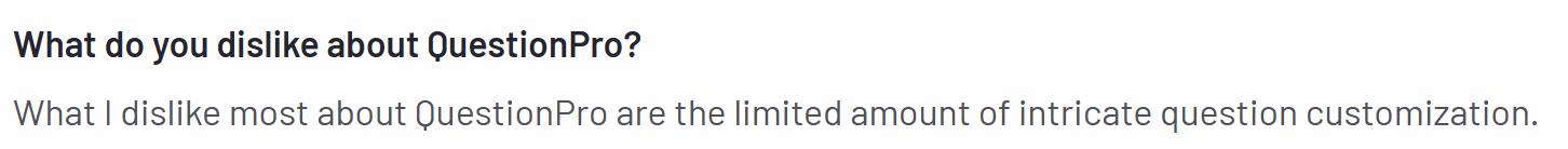 The image shows a con of QuestionPro regarding the tool’s limited customization.