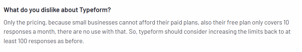 An image showing user review for Typeform on G2, highlighting customer feedback on its limitations for small businesses. 