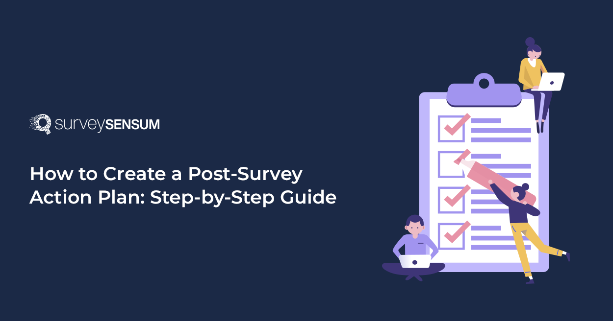 this is the banner image of How to Create a Post Survey-Action Plan