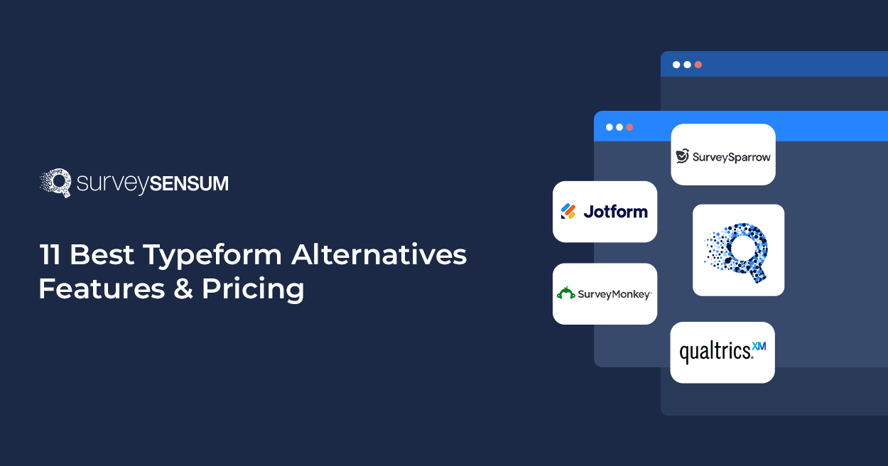 Top 11 Typeform alternatives in 2025 - A Quick Guide