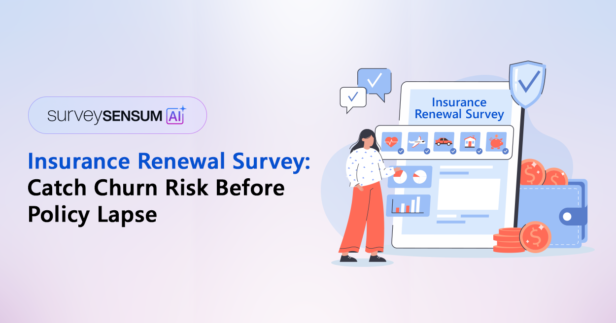 This is the banner image of insurance renewal survey catch churn risk before policy lapse by SurveySensum